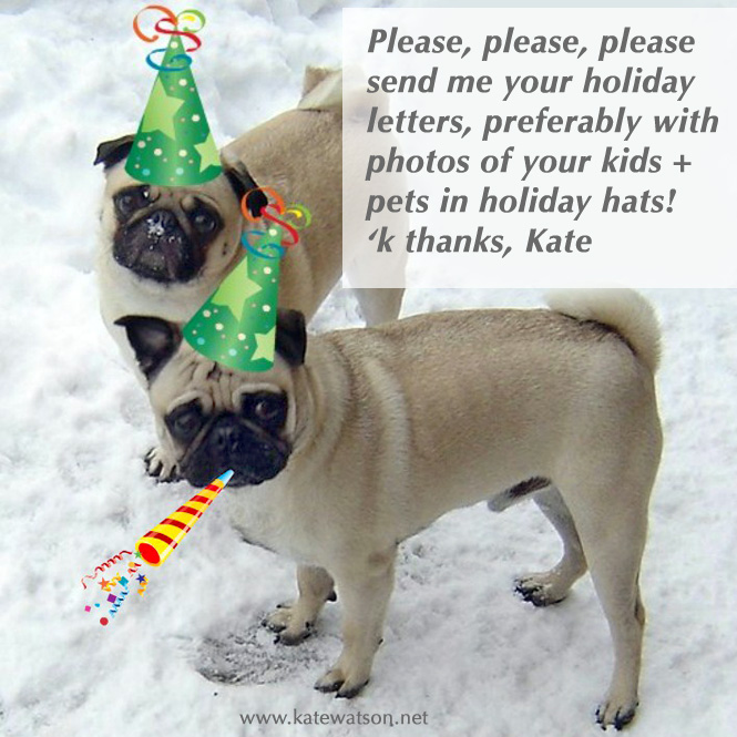 Please send me your holiday letters
